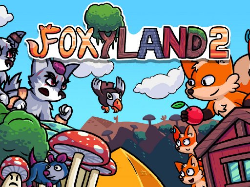 FoxyLand 2 Online